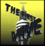 Seigmen : The First Wave